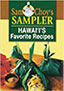 Sam Choy’s Sampler: Hawaii’s Favorite Recipes - by Sam Choy