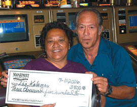 Lee Kalamau of Waianae won $3,500 playing KENO